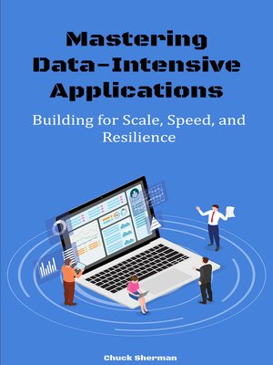 cover image of Mastering Data-Intensive Applications